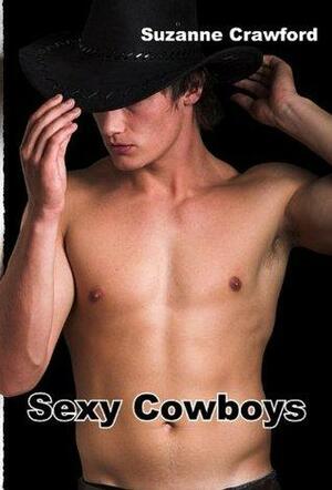 Sexy Cowboys by Suzanne Crawford