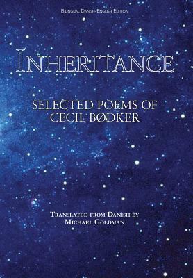 Inheritance: Selected Poems of Cecil Bødker by Cecil Bodker
