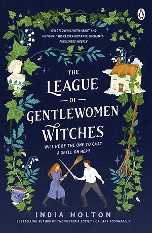 The League of Gentlewomen Witches by India Holton