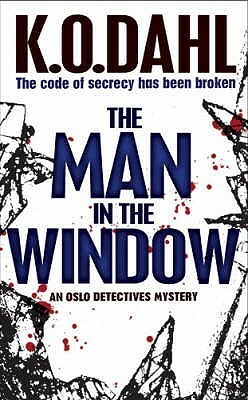 The Man in the Window by Kjell Ola Dahl