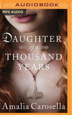 Daughter of a Thousand Years by Amalia Carosella