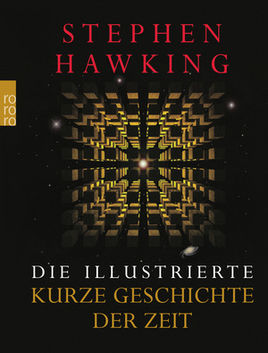 Die illustrierte Kurze Geschichte der Zeit by Stephen Hawking