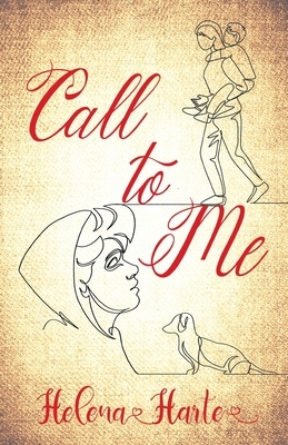Call to Me by Helena Harte