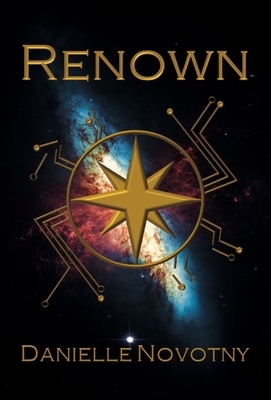 Renown by Danielle Novotny