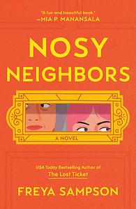 Nosy Neighbors by Freya Sampson