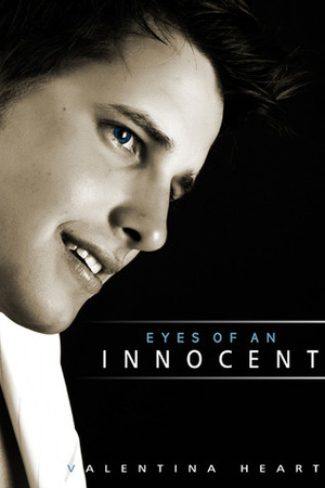 Eyes of an Innocent by Valentina Heart