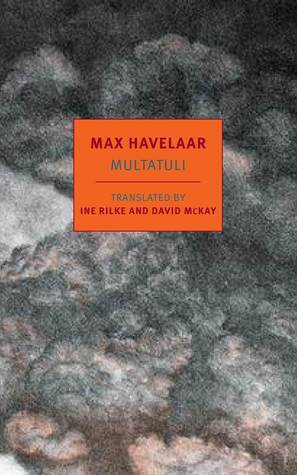 Max Havelaar by Multatuli, Ina Rilke, David McKay