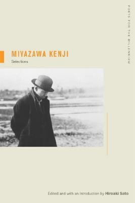 Miyazawa Kenji: Selections by Hiroaki Sato, Kenji Miyazawa