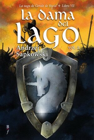 La dama del lago Vol. 2 by Andrzej Sapkowski, José María Faraldo