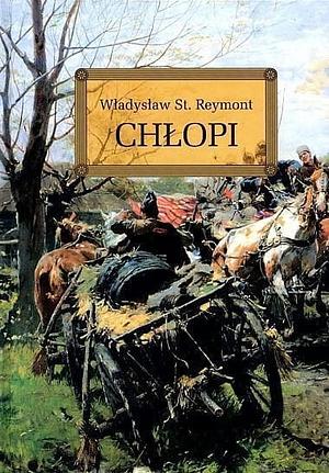 Chłopi by Władysław Stanisław Reymont