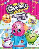 Supermarket Surprises by Scholastic