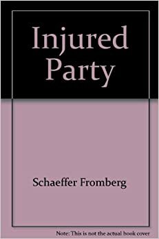 Injured Party by Susan Fromberg Schaeffer