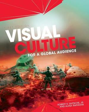 Visual Culture for a Global Audience by 