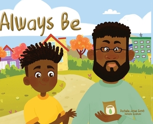 Always Be by Rachelle Jones Smith