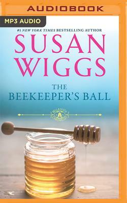 The Beekeeper's Ball by Susan Wiggs