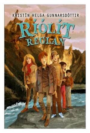 Ríólítreglan by Kristín Helga Gunnarsdóttir