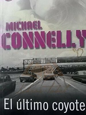 El último coyote by Michael Connelly