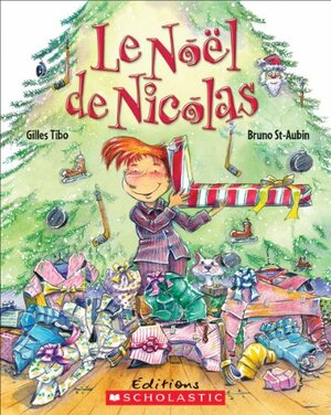 Le Noël de Nicolas by Gilles Tibo