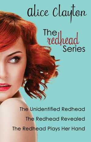 The Redhead Series by Alice Clayton