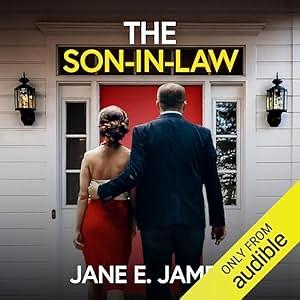 The Son-in-Law by Jane E. James, Jane E. James