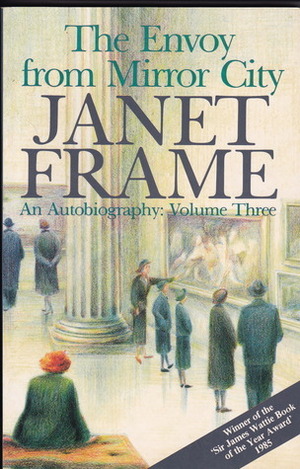 The Envoy from Mirror City by Janet Frame