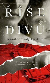 Říše divů by Jennifer Cody Epstein