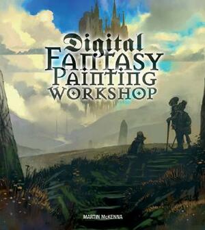 Digital Fantasy Painting Workshop by Martin McKenna