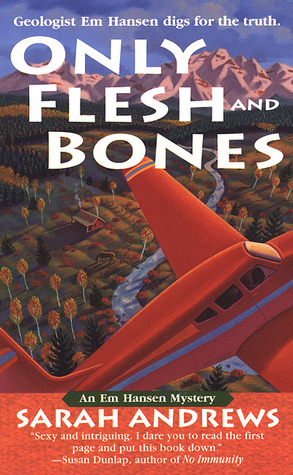 Only Flesh and Bones by Sarah Andrews