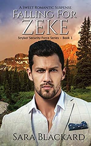 Falling for Zeke by Sara Blackard