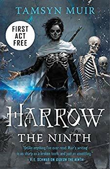 Harrow the Ninth: Act One: Free Ebook Preview by Tamsyn Muir