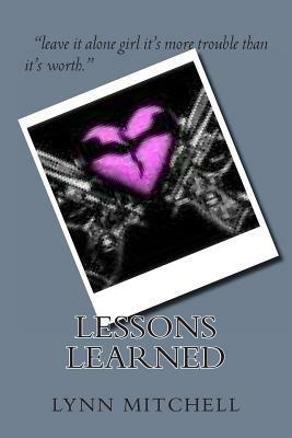 Lessons Learned by Lynn Mitchell