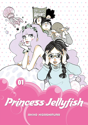 Princess Jellyfish Vol. 1 by Akiko Higashimura