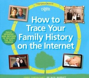 How to Trace Your Family History on the Internet by Nick Barratt