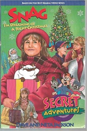 Snag: I'm Dreaming of a Right Christmas by Dave Jackson, Neta Jackson