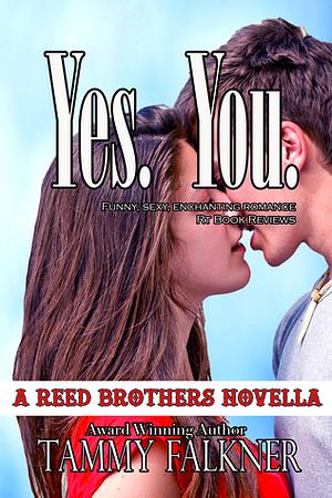 Yes, You by Tammy Falkner