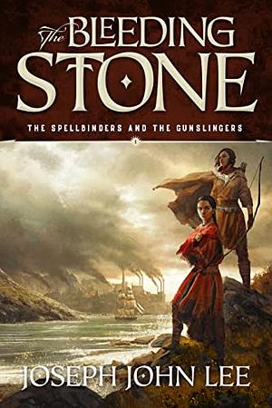 The Bleeding Stone by Joseph John Lee