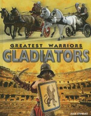 Gladiators by Alex Stewart