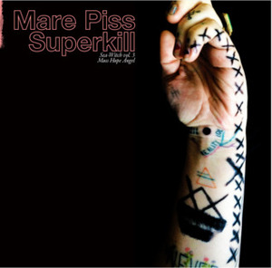 Mare Piss Superkill by Moss Angel