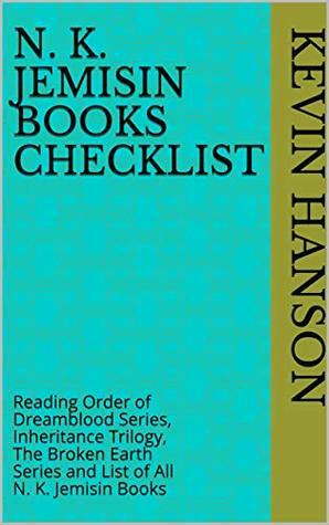 N. K. Jemisin Books Checklist: Reading Order of Dreamblood Series, Inheritance Trilogy, The Broken Earth Series and List of All N. K. Jemisin Books by Kevin Hanson