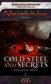 Cold Steel and Secrets by Rosemary Jones