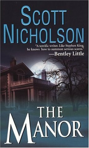 The Manor by Scott Nicholson