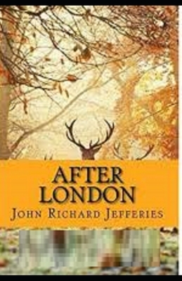 After London Illustrated by John Richard Jefferies