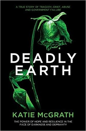 deadly earth by Katie McGrath