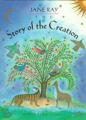 The Story of the Creation by Jane E. Ray
