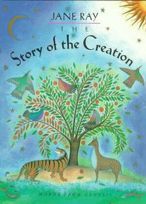 The Story of the Creation by Jane E. Ray