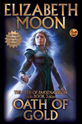 Oath of Gold by Elizabeth Moon