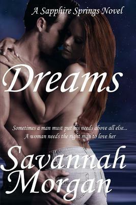 Dreams: A Sapphire Springs Novel by Savannah Morgan