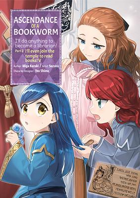 Ascendance of a Bookworm (Manga) Part 2 Volume 5 by Suzuka, Miya Kazuki