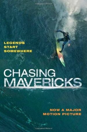 Chasing Mavericks: The Movie Novelization by Christine Peymani