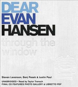 Dear Evan Hansen: Through the Window by Steven Levenson